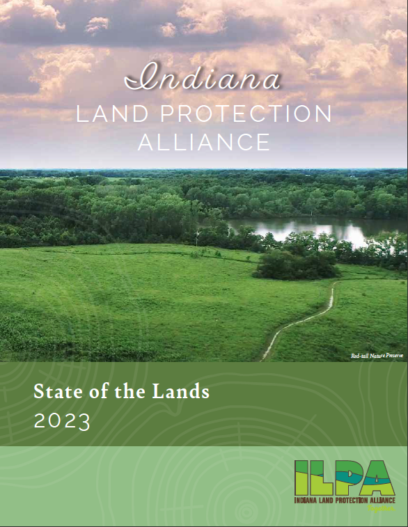 Cover of the 2023 State of the Lands report from Indiana Land Protection Alliance. 